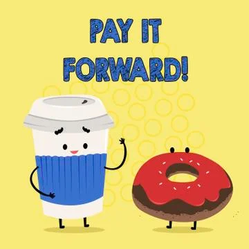 Text sign showing Pay It Forward. Conceptual photo Do the payment a certain Ilustración de archivo