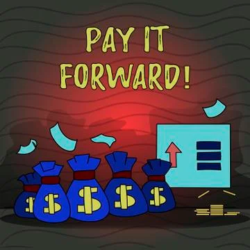Text sign showing Pay It Forward. Conceptual photo Do the payment a certain Ilustración de archivo