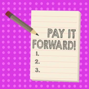 Text sign showing Pay It Forward. Conceptual photo Do the payment a certain Ilustración de archivo