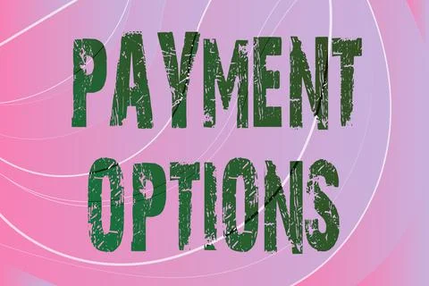Text sign showing Payment Options. Word for The way of chosen to compensate the Stock Illustration