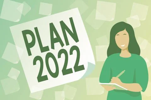 Text sign showing Plan 2022. Business idea detailed proposal for doing or Stock Illustration