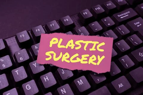 Text sign showing Plastic Surgery. Conceptual photo Process of reconstructing or Stock Photos