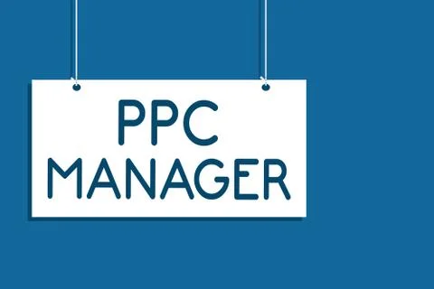 Text sign showing Ppc Manager. Conceptual photo which advertisers pay fee each Stock Illustration