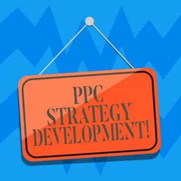 Text sign showing Ppc Strategy Development. Conceptual photo To develop a plan 스톡 일러스트