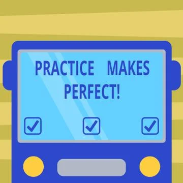 Text sign showing Practice Makes Perfect. Conceptual photo Regular exercise of Stock Illustration