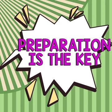 Text sign showing Preparation Is The Key. Internet Concept action of making Illustrazione stock