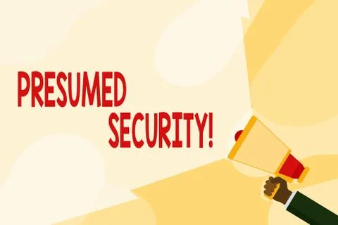 Text sign showing Presumed Security. Conceptual photo system safe from attack Stockillustratie