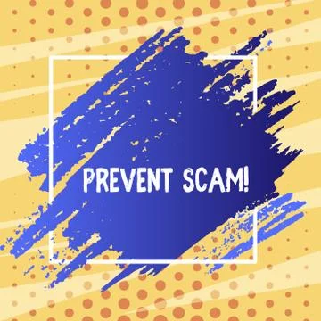Text sign showing Prevent Scam. Conceptual photo Consumer protection fraudulent Illustrazione stock
