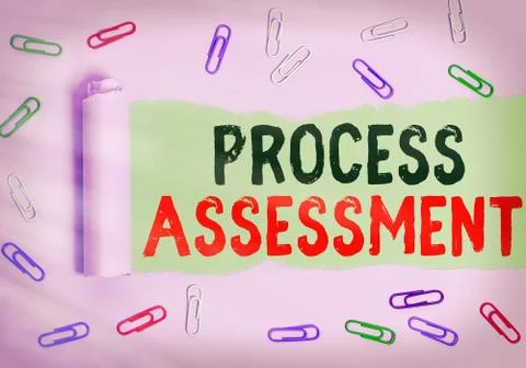 Text sign showing Process Assessment. Conceptual photo disciplined examination Foto stock
