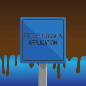 Text sign showing Process Driven Application. Conceptual photo workflow engin Stock Illustration