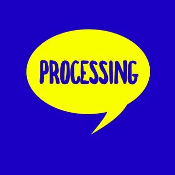 Text sign showing Processing. Conceptual photo Series of mechanical or chemical Stock Illustration