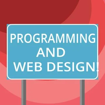 Text sign showing Programming And Web Design. Conceptual photo Website 库存插图