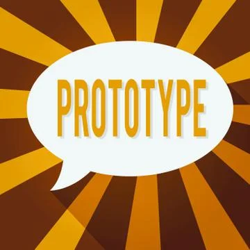 Text sign showing Prototype. Conceptual photo a preliminary model of something Stock Illustration