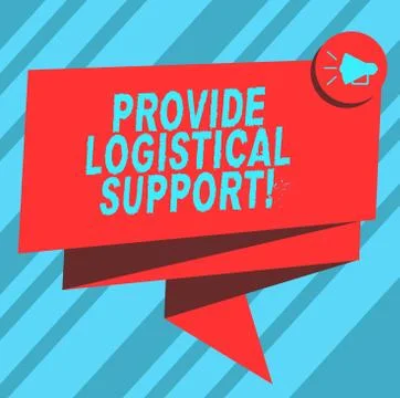 Text sign showing Provide Logistical Support. Conceptual photo Procurement and Stock Illustration