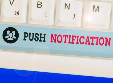 Text sign showing Push Notification. Conceptual photo automated message sent by Stock Photos