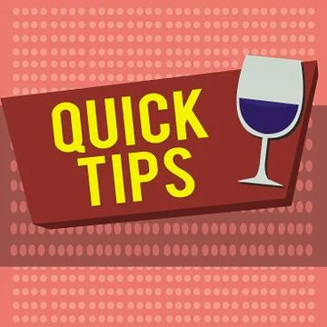 Text sign showing Quick Tips. Conceptual photo small but particularly useful Stock Illustration