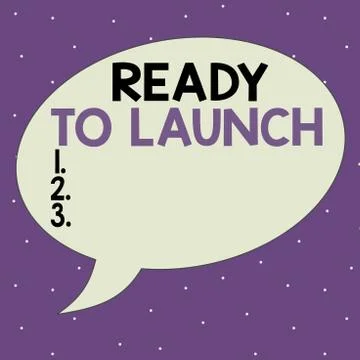 Text sign showing Ready To Launch. Conceptual photo an event to celebrate or Stock Illustration