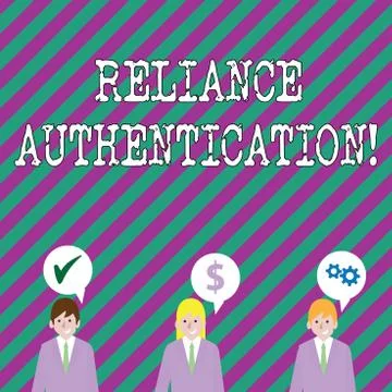 Text sign showing Reliance Authentication. Conceptual photo part of trust bas Stock Illustration