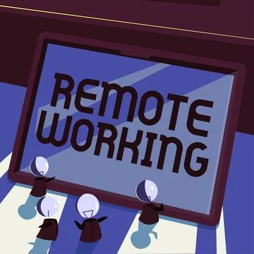 Text sign showing Remote Working. Internet Concept situation in which an Stock Illustration