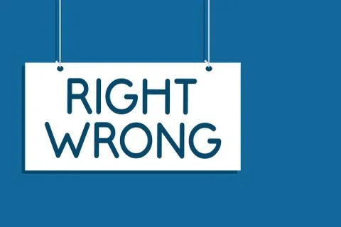 Text sign showing Right Wrong. Conceptual photo choose between two decisions Illustrazione stock