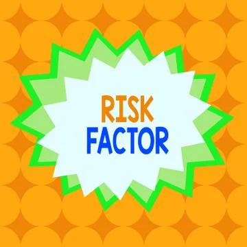 Text sign showing Risk Factor. Conceptual photo a condition behavior or other Stock Illustration
