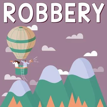 Text sign showing Robbery. Internet Concept the action of taking property Stock Illustration
