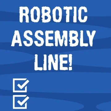 Text sign showing Robotic Assembly Line. Conceptual photo use to increase イラスト素材