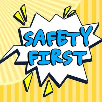 Text sign showing Safety First. Business overview Avoid any unnecessary risk Stock Illustration