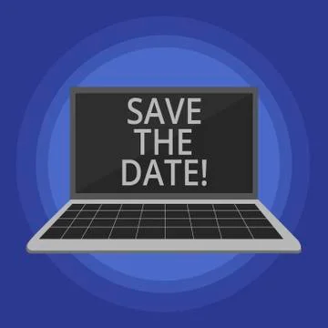 Text sign showing Save The Date. Conceptual photo Systematized events Scheduled Illustrazione stock