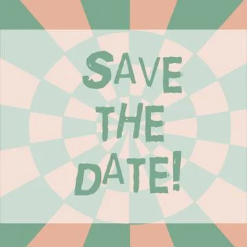 Text sign showing Save The Date. Conceptual photo asking someone to remember  Stock Illustration