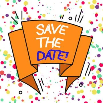 Text sign showing Save The Date. Conceptual photo remember not schedule anything Stock Illustration