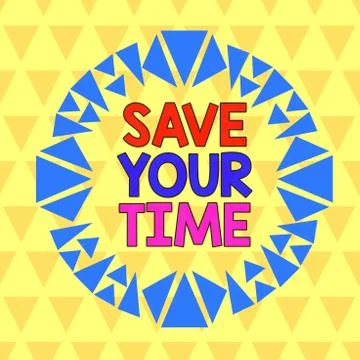 Text sign showing Save Your Time. Conceptual photo Finding ways to finished the Illustrazione stock