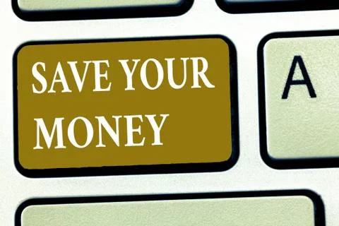 Text sign showing Save Your Money. Conceptual photo keep your savings in bank or Stock Photos