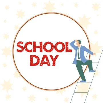 Text sign showing School Day. Business showcase starts from seven or eight am to Stock Illustration