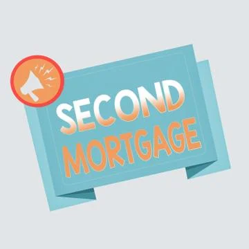 Text sign showing Second Mortgage. Conceptual photo lien on property which is Ilustración de archivo