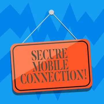 Text sign showing Secure Mobile Connection. Conceptual photo Encrypted by one or Stock Illustration