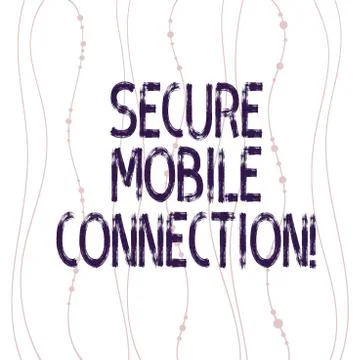 Text sign showing Secure Mobile Connection. Conceptual photo Encrypted by one or Stock Illustration