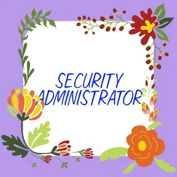 Text sign showing Security Administrator. Business approach The state of feeling Illustration
