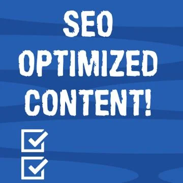Text sign showing Seo Optimized Content. Conceptual photo Making website pages Stock Illustration