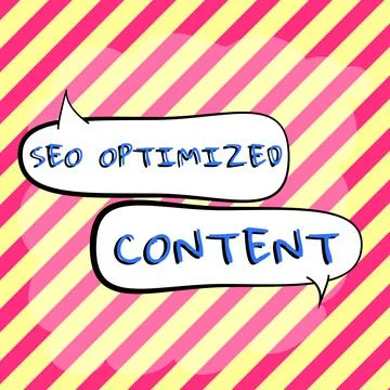 Text sign showing Seo Optimized Content, Word for Making website pages attrac Stock Illustration