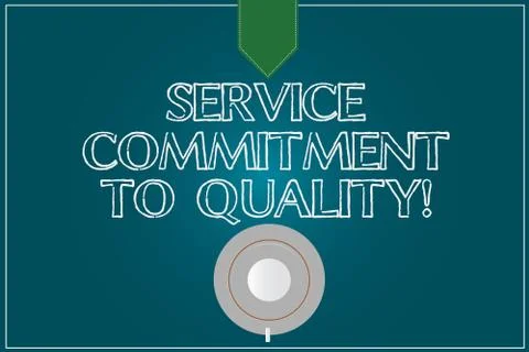 Text sign showing Service Commitment To Quality. Conceptual photo Excellent high Stock Illustration