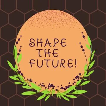 Text sign showing Shape The Future. Conceptual photo Looking Forward to events Illustrazione stock