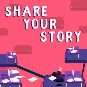 Text sign showing Share Your Story. Business idea Show your significant life Illustrazione stock