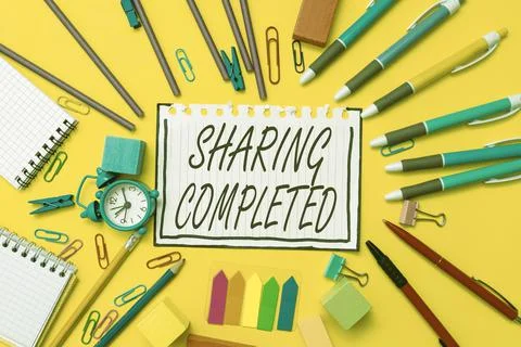 Text sign showing Sharing Completed. Business concept to bring to an end and Stock Photos