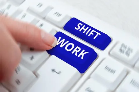 Text sign showing Shift Work. Conceptual photo work comprising periods in which Stock Photos