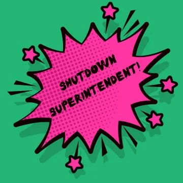 Text sign showing Shutdown Superintendent. Conceptual photo demonstrating who Stock Illustration