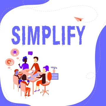 Text sign showing Simplify. Word Written on make something simpler or easier to Stock Illustration