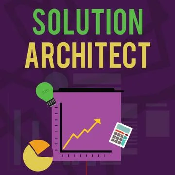 Text sign showing Solution Architect. Conceptual photo Design applications or Stock Illustration