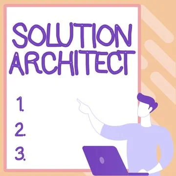 Text sign showing Solution Architect. Business showcase Design applications or Stock Illustration
