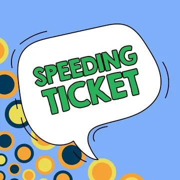 Text sign showing Speeding Ticket. Concept meaning psychological test for the Stock Illustration